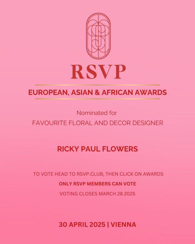 We are beyond thrilled to be nominated for the prestigious RSVP best floral design and decor award at the European, Asian & African awards in Vienna! 
Please industry friends we are counting on your vote and support, love team Ricky Paul x
